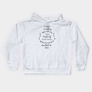 Christ is calling all of us to be People of Divine Mercy and to place our trust in Him Kids Hoodie